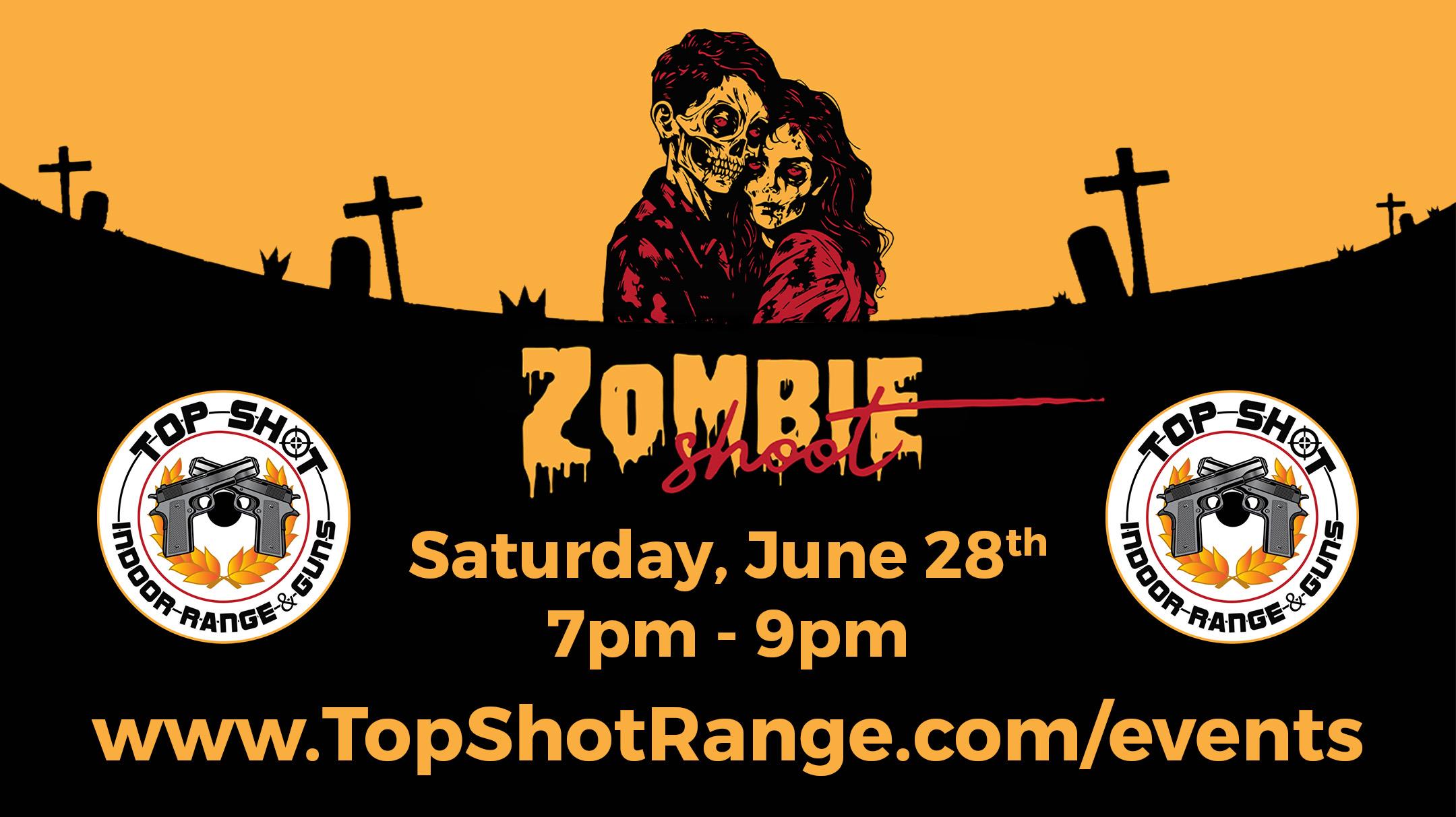 Events - 2025-06-28 - Zombie Shoot | Walt's Top Shot Indoor Range
