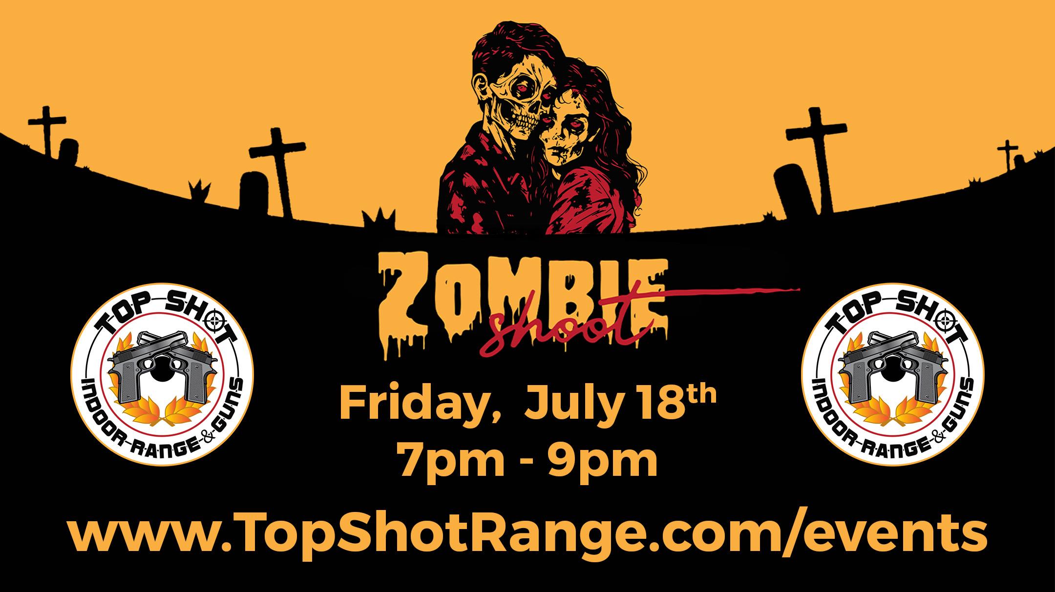 Events - 2025-07-18 - Zombie Shoot | Walt's Top Shot Indoor Range